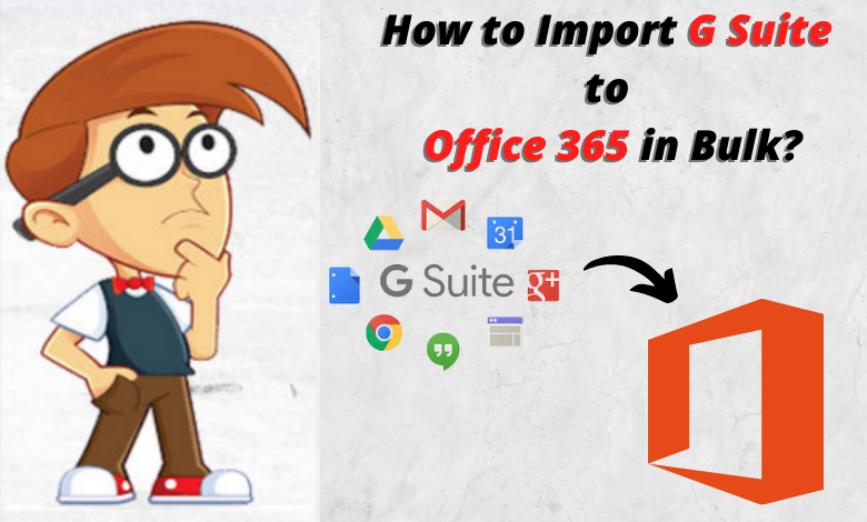 import g suite to office 365