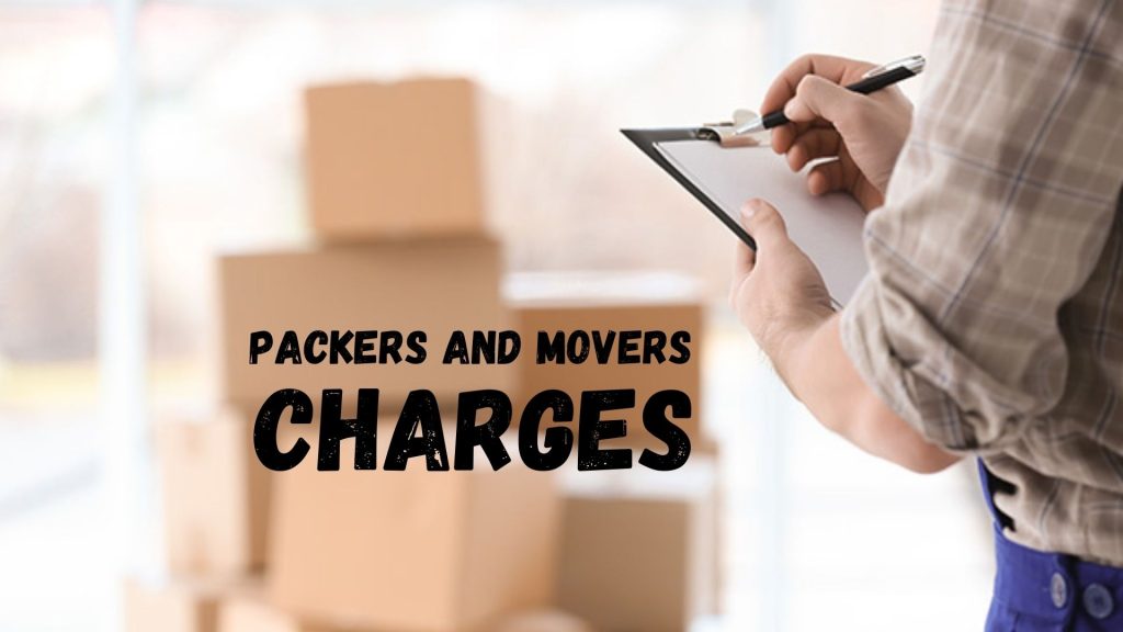 How to Know the Accurate Packers and Movers Charges in Delhi