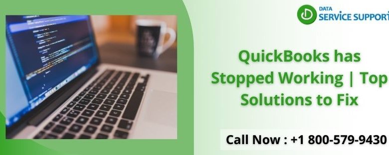 QuickBooks has Stopped Working Top Solutions to Fix