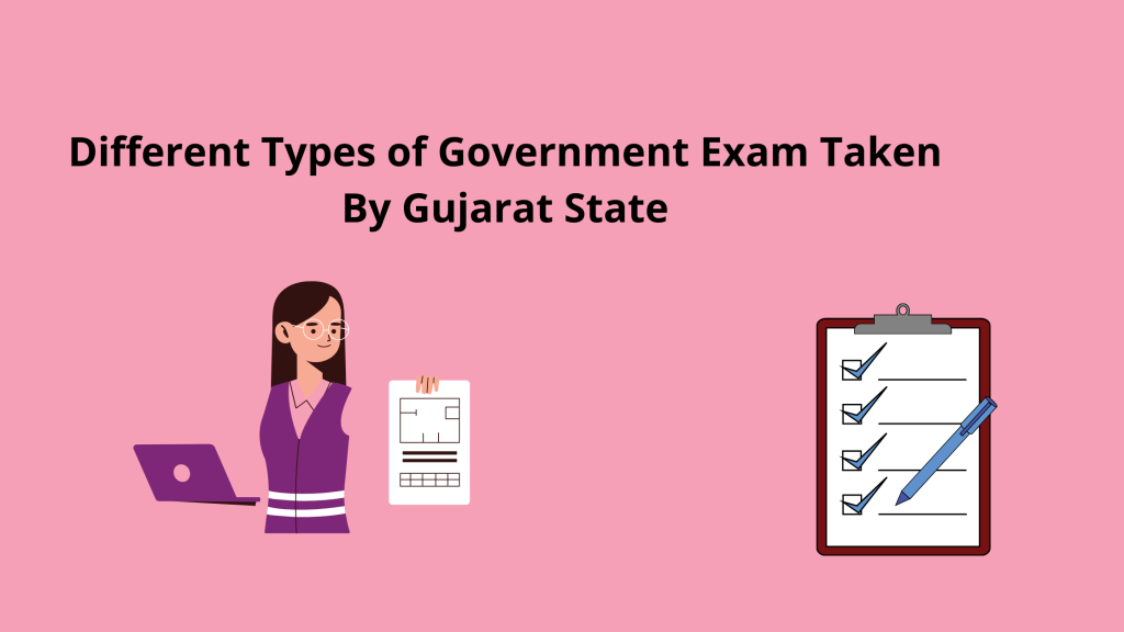 Different types of government exam taken by gujarat state