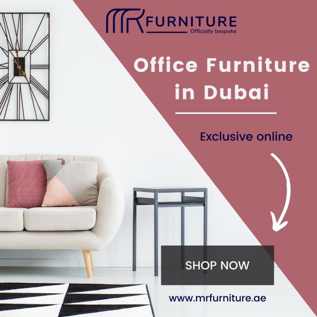 Modern Office Furniture in Dubai, Luxury Office Furniture in Dubai, Office Furniture Dubai