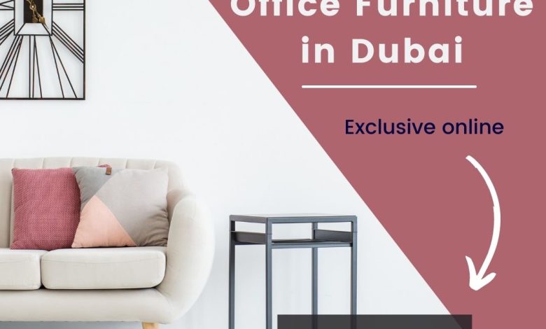 Modern Office Furniture in Dubai, Luxury Office Furniture in Dubai, Office Furniture Dubai