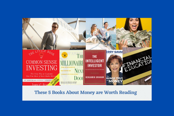 These 5 Books About Money are Worth Reading