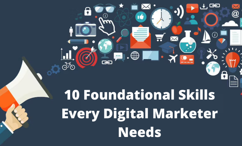 Foundational Skills Every Digital Marketer Needs