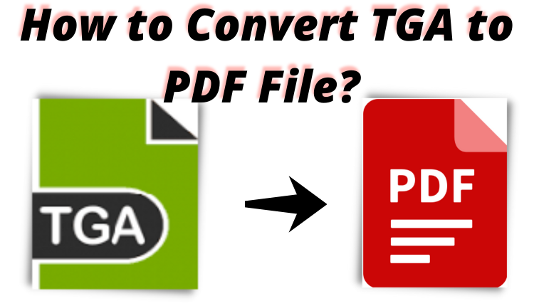 convert tga to pdf file