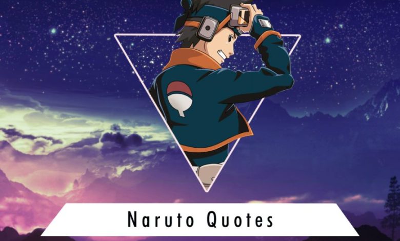 Naruto Quotes