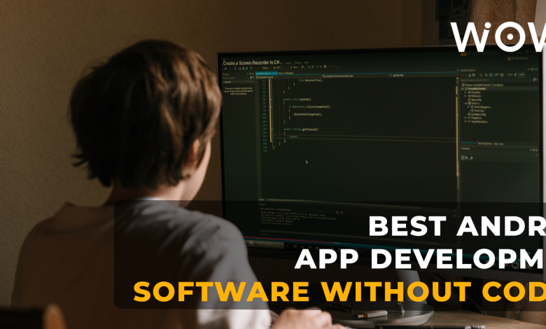 Best Android App Development Software Without Coding