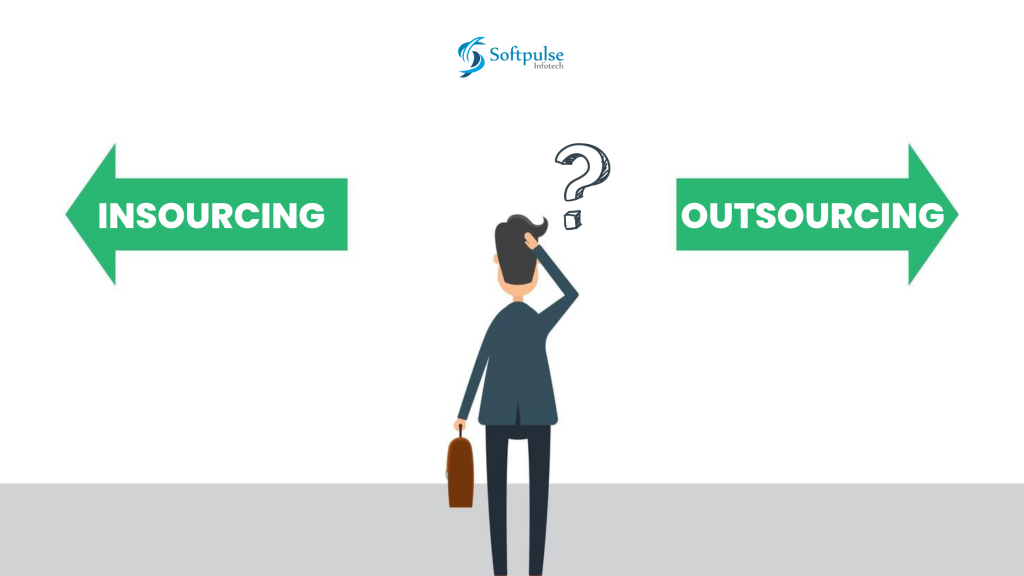 Insourcing vs Outsourcing