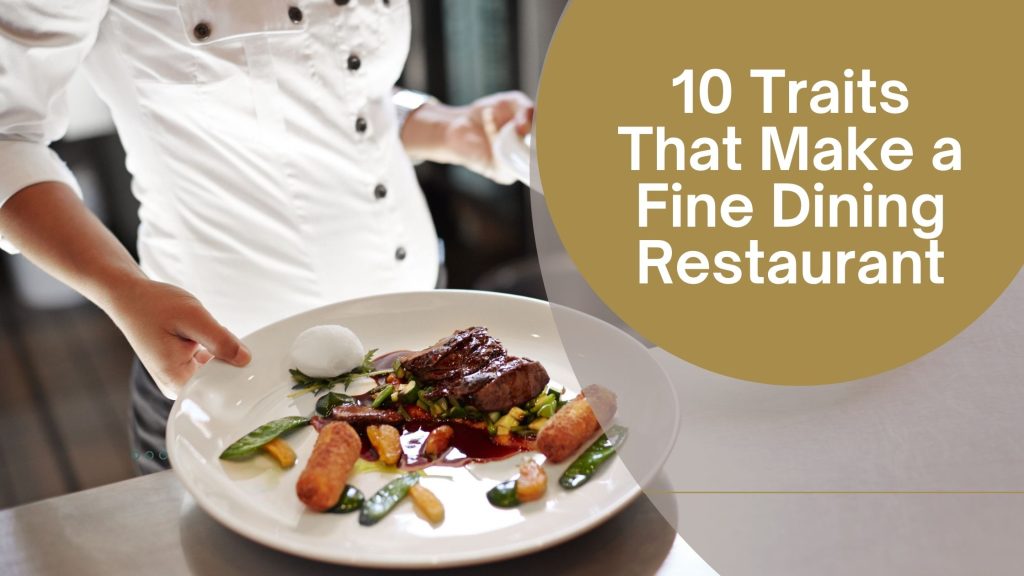 characteristics of fine dining restaurants