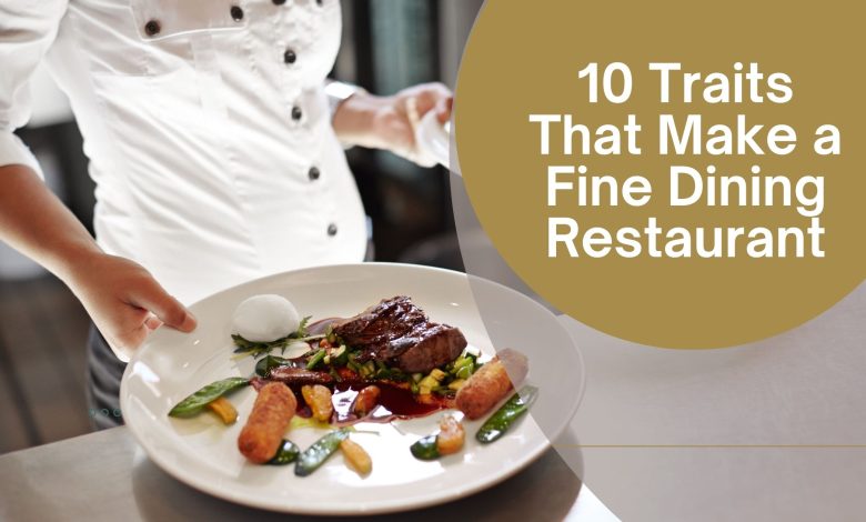 characteristics of fine dining restaurants